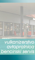 vulkanizerstvo, avtopralnica, bencinski servis